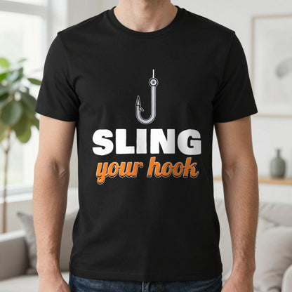 Sling Your Hook Funny Fishing T-Shirt & Sweatshirt in Black (T-Shirt), worn, our photo