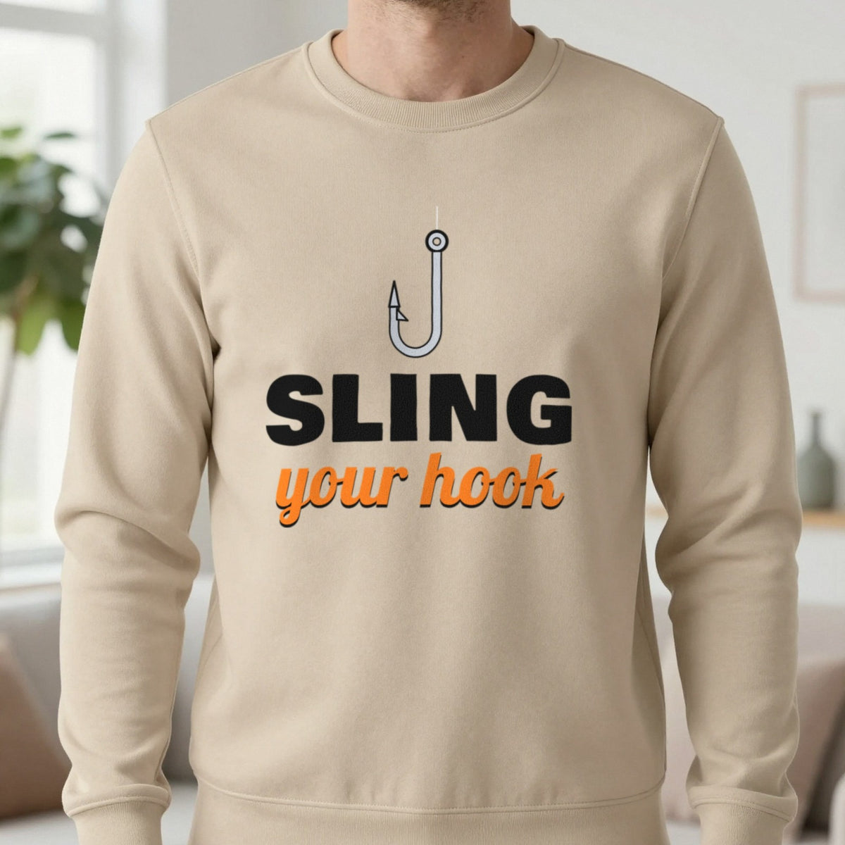 Sling Your Hook Funny Fishing T-Shirt & Sweatshirt in Sand (Sweatshirt), worn, our photo