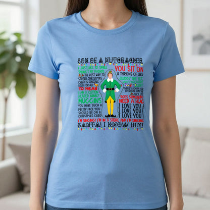 Son Of A Nutcracker Christmas Quotes T-Shirt & Sweatshirt in Carolina Blue, worn, our photo