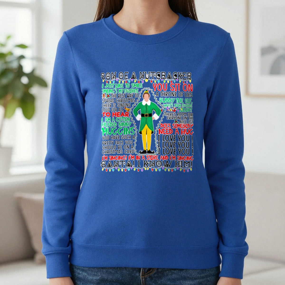 Son Of A Nutcracker Christmas Quotes T-Shirt & Sweatshirt in Royal, worn, our photo