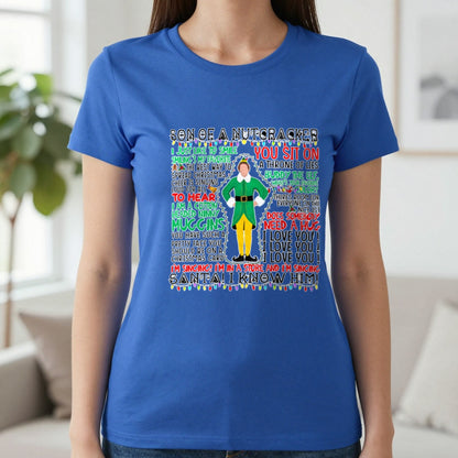 Son Of A Nutcracker Christmas Quotes T-Shirt & Sweatshirt in Sapphire, worn, our photo