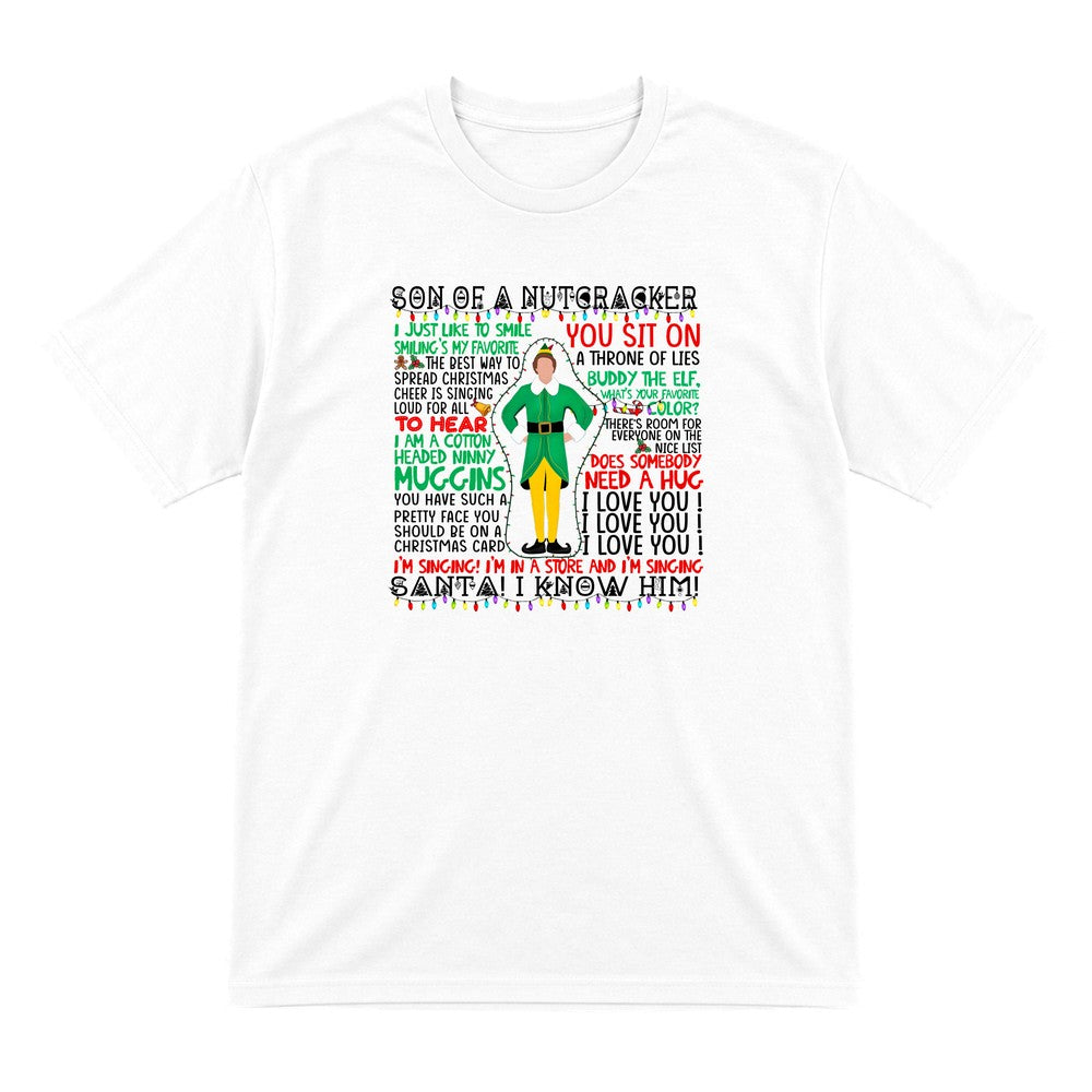 Son Of A Nutcracker Christmas Quotes T-Shirt & Sweatshirt T-Shirt in White