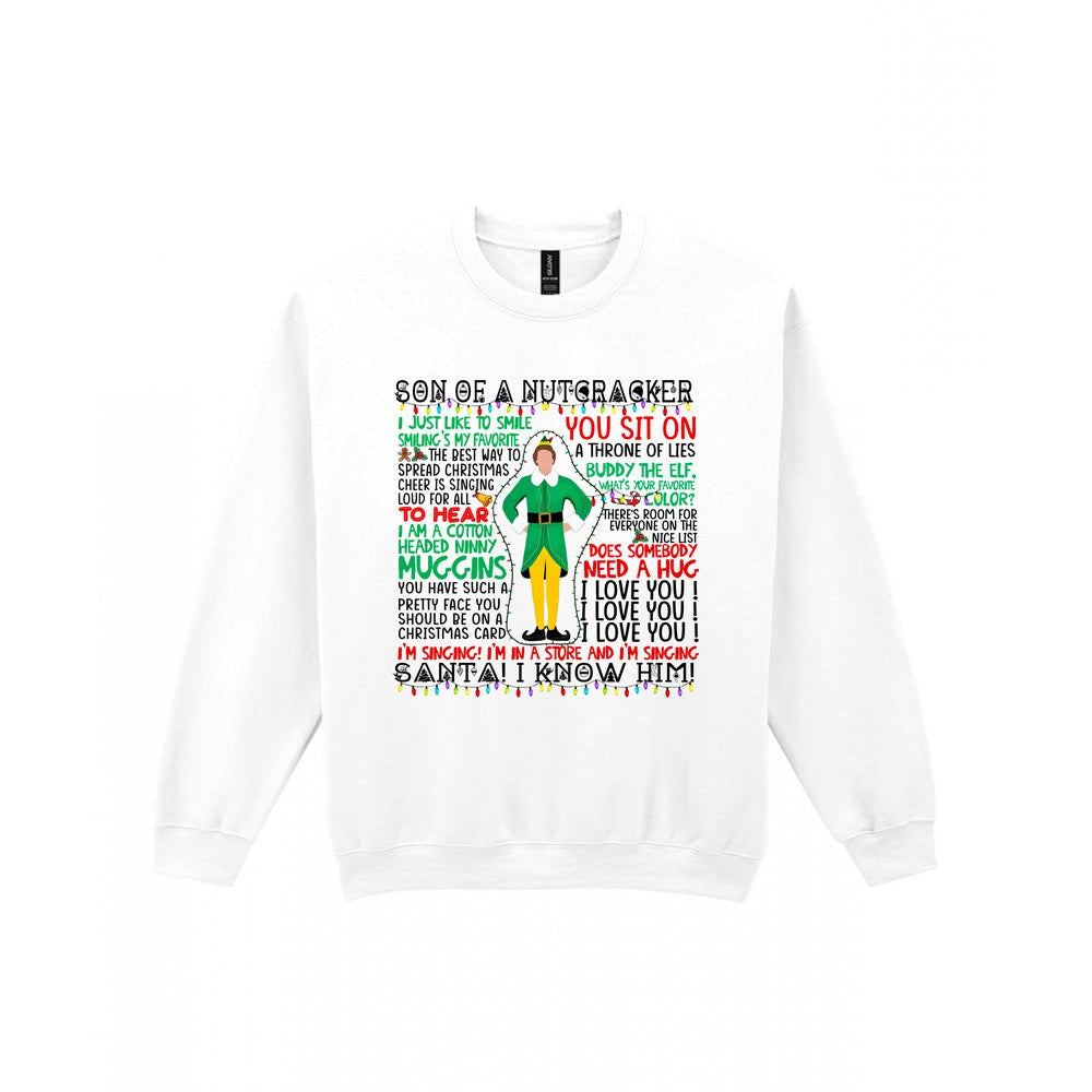 Son Of A Nutcracker Christmas Quotes T-Shirt & Sweatshirt Sweatshirt in White