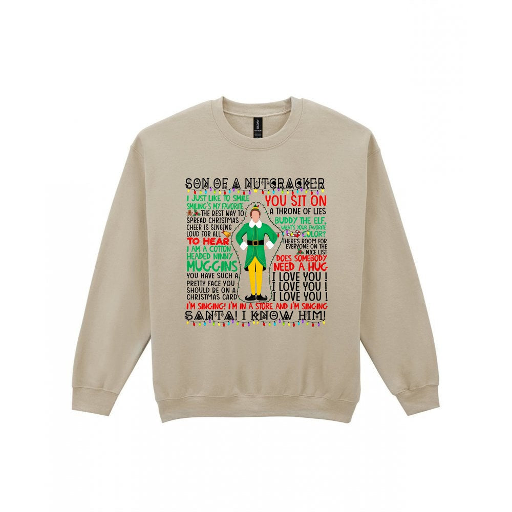 Son Of A Nutcracker Christmas Quotes T-Shirt & Sweatshirt Sweatshirt in Sand
