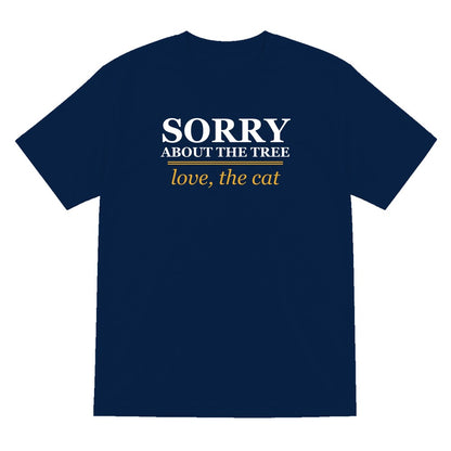 Sorry About The Tree Love The Cat Funny Cat Christmas Jumper & T-Shirt T-Shirt in Navy
