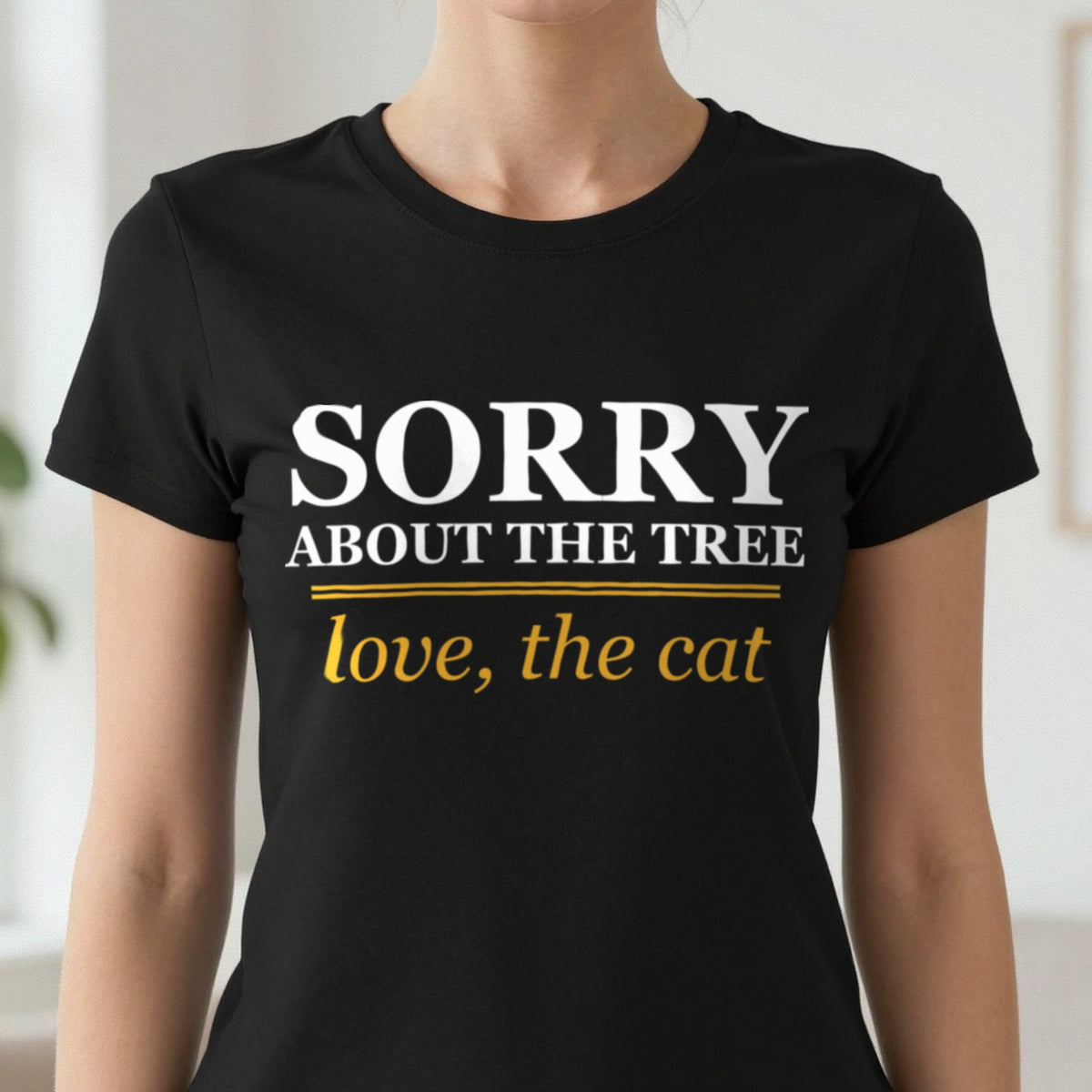 Sorry About The Tree Love The Cat Funny Cat Christmas Jumper & T-Shirt in another colour