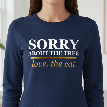 Sorry About The Tree Love The Cat Funny Cat Christmas Jumper & T-Shirt close-up