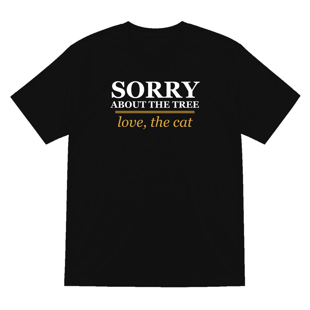 Sorry About The Tree Love The Cat Funny Cat Christmas Jumper & T-Shirt T-Shirt in Black