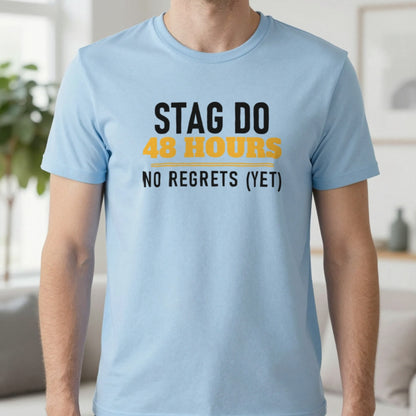 Stag Do 48 Hours No Regrets Yet Stag Do T-Shirt & Sweatshirt in Light Blue, worn, our photo