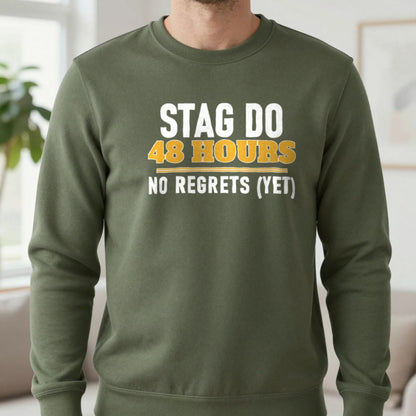 Stag Do 48 Hours No Regrets Yet Stag Do T-Shirt & Sweatshirt in Military Green, worn, our photo