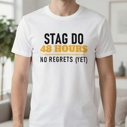 Stag Do 48 Hours No Regrets Yet Stag Do T-Shirt & Sweatshirt in White, worn, our photo