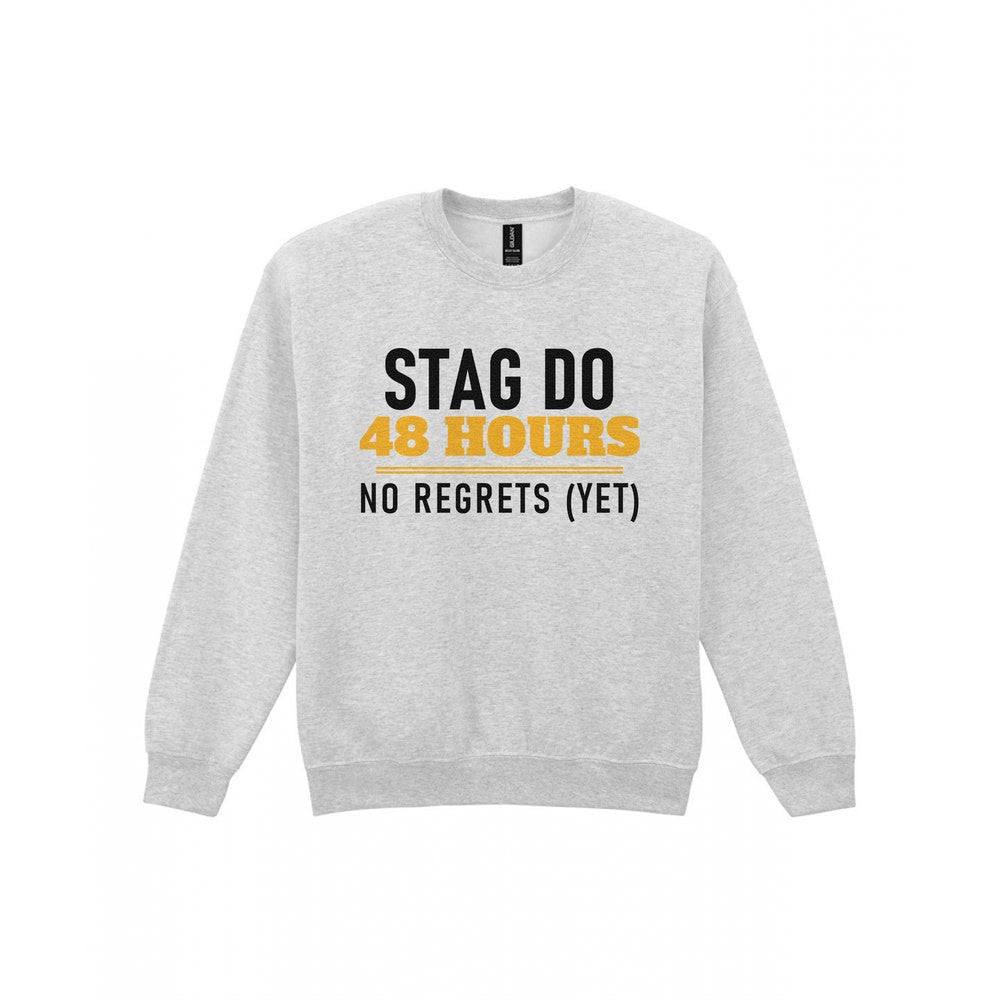 Stag Do 48 Hours No Regrets Yet Stag Do T-Shirt & Sweatshirt Sweatshirt in Sport Grey