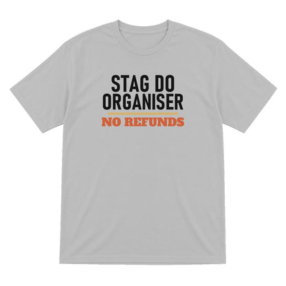 Stag Do Organiser No Refunds Stag Do T-Shirt & Sweatshirt T-Shirt in Sport Grey