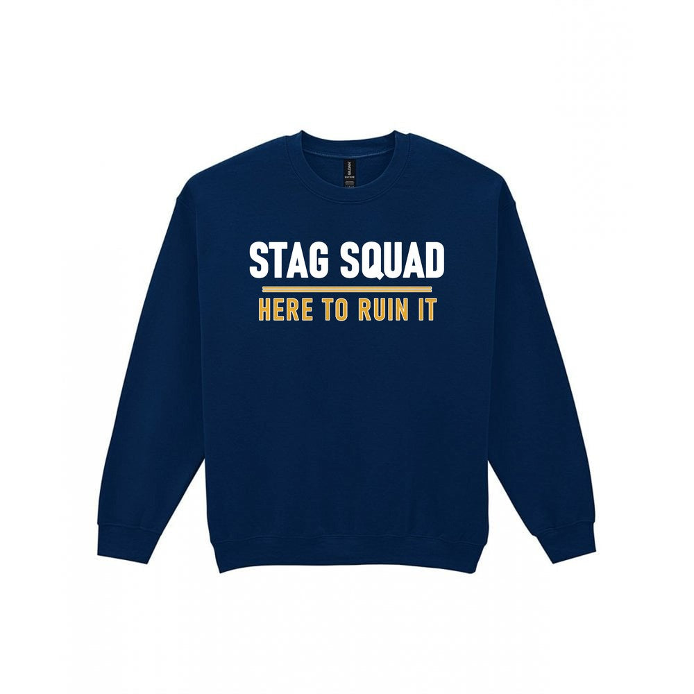 Stag Squad Here To Ruin It Stag Do T-Shirt & Sweatshirt Sweatshirt in Navy