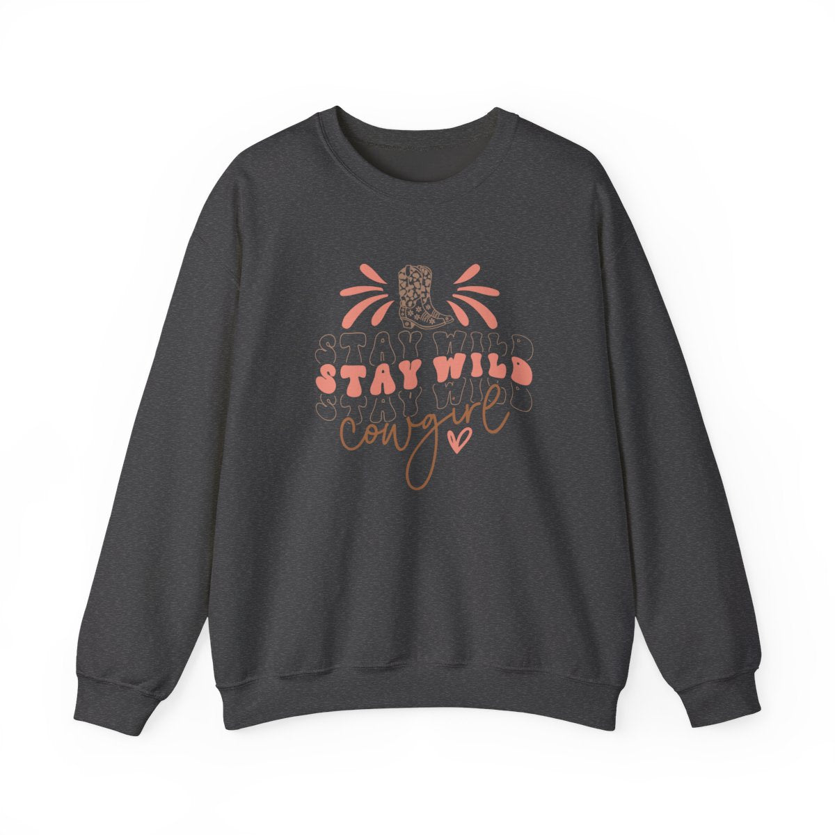 Stay Wild Stay Wild Cowgirl Sweatshirt - funny sweatshirt by Cheeky Business