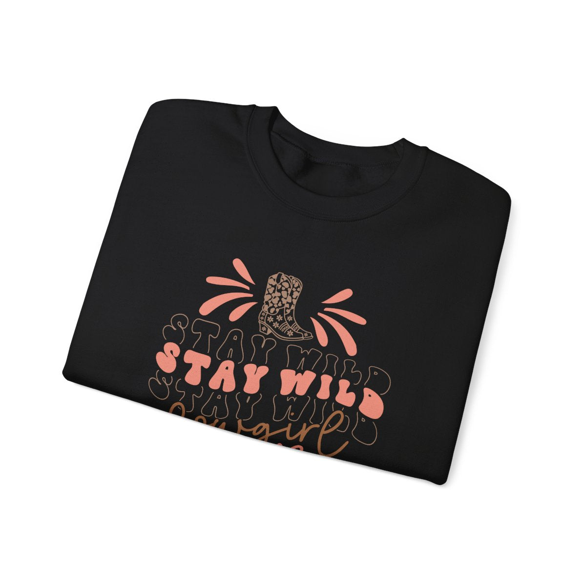 Stay Wild Stay Wild Cowgirl Sweatshirt - funny sweatshirt by Cheeky Business