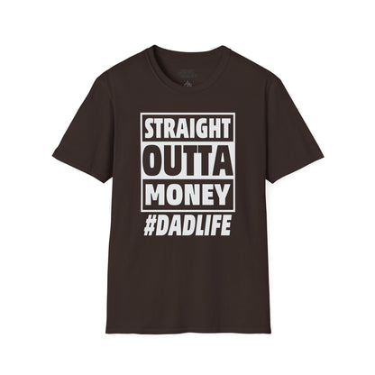 straight outta money dad life t-shirt dark chocolate t-shirt Father's Day gift idea