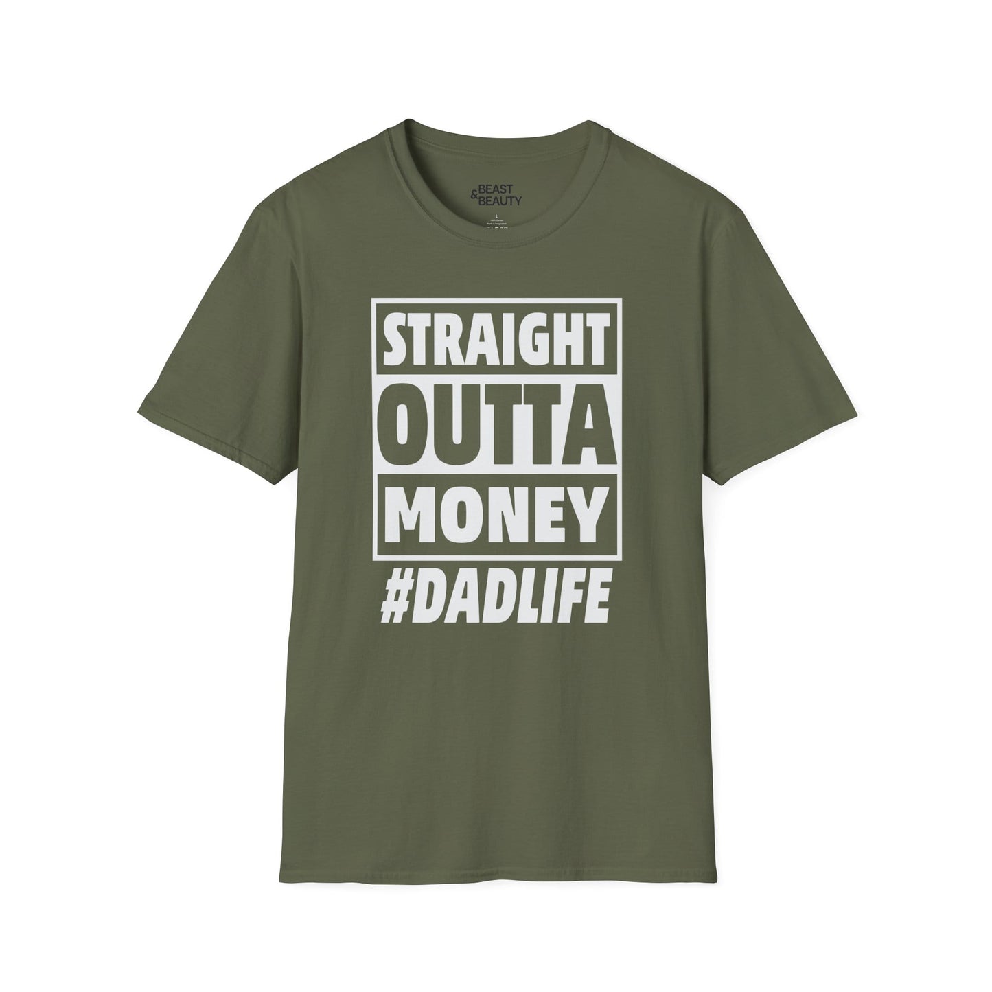 straight outta money dad life t-shirt military green t-shirt Father's Day gift idea