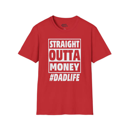 straight outta money dad life t-shirt red t-shirt Father's Day gift idea