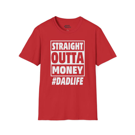 straight outta money dad life t-shirt red t-shirt Father's Day gift idea