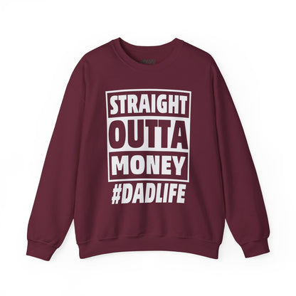 straight outta money dadlife sweatshirt maroon sweatshirt Father's Day gift idea