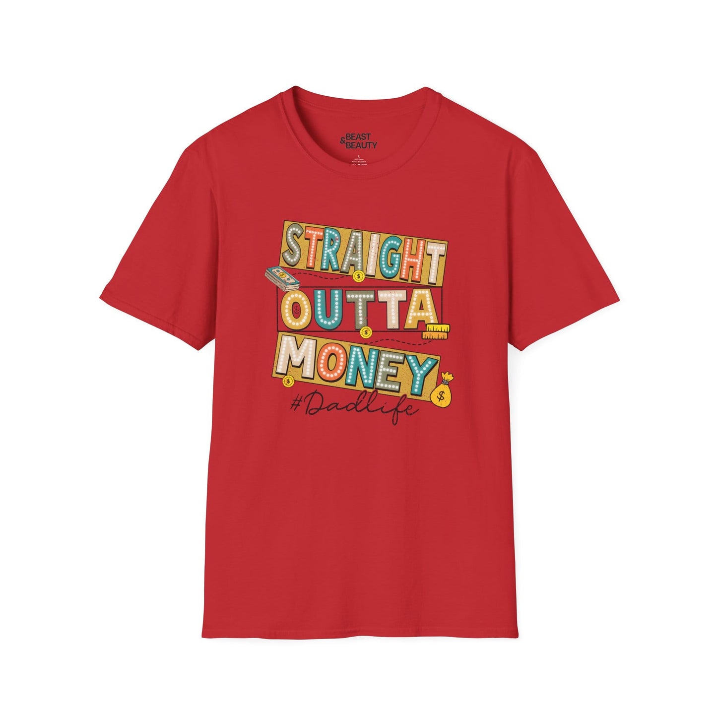 straight outta money dadlife t-shirt red t-shirt Father's Day gift idea