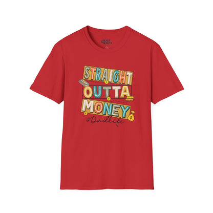 straight outta money dadlife t-shirt red t-shirt Father's Day gift idea