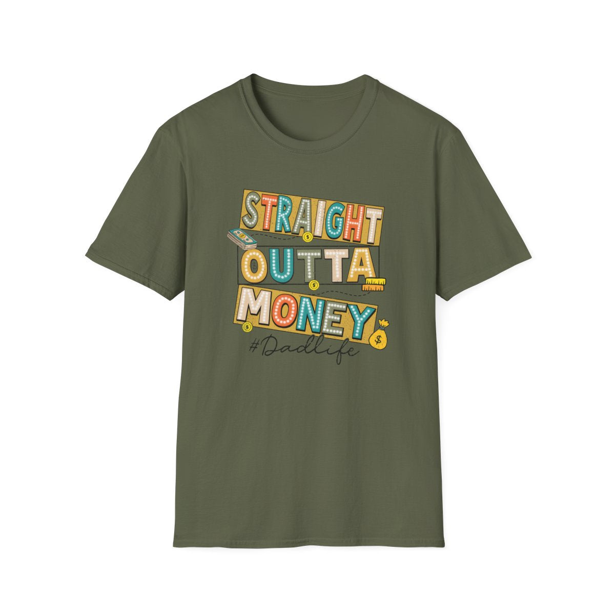 Straight Outta Money Dadlife T-Shirt - funny t-shirt by Cheeky Business