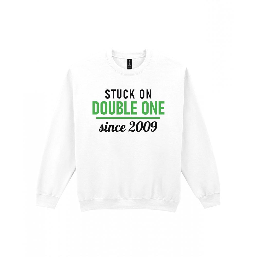 Stuck On Double One Since 2009 Funny Darts T-Shirt & Sweatshirt Sweatshirt in White