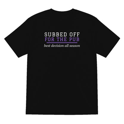Subbed Off For The Pub Funny Football T-Shirt & Sweatshirt T-Shirt in Black