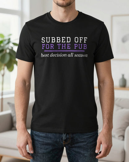 Subbed Off For The Pub Funny Football T-Shirt & Sweatshirt worn