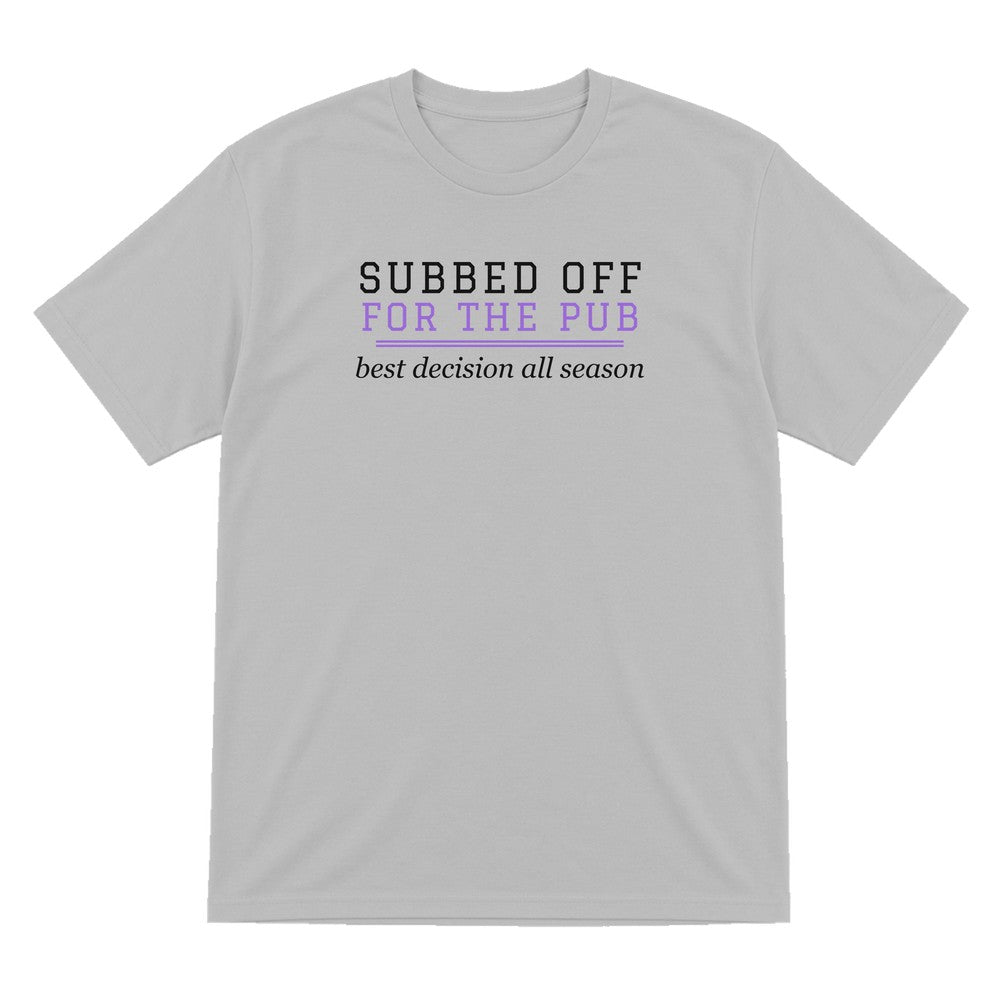 Subbed Off For The Pub Funny Football T-Shirt & Sweatshirt T-Shirt in Sport Grey