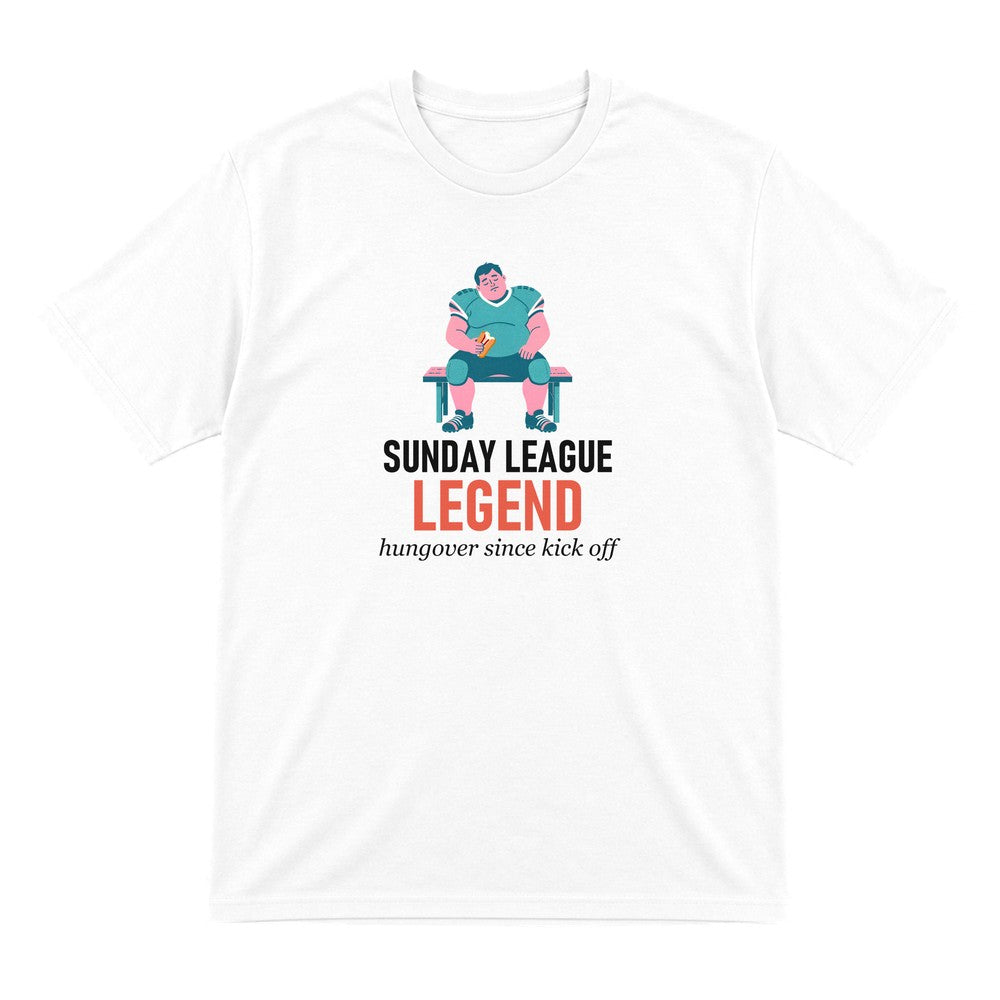 Sunday League Legend Hungover Since Kick Off Funny Sunday League Football T-Shirt & Sweatshirt T-Shirt in White