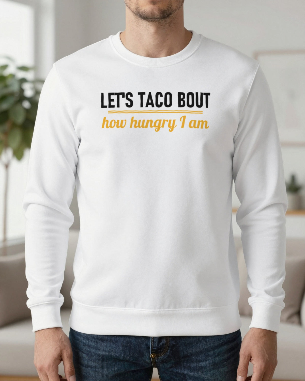 Let's Taco Bout How Hungry I Am Funny Food T-Shirt & Sweatshirt worn
