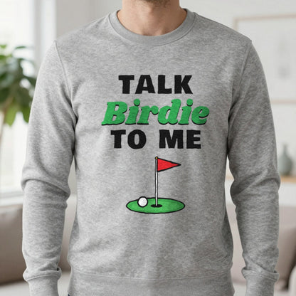 Talk Birdie To Me Funny Golf T-Shirt & Sweatshirt in Sport Grey (Sweatshirt), worn, our photo