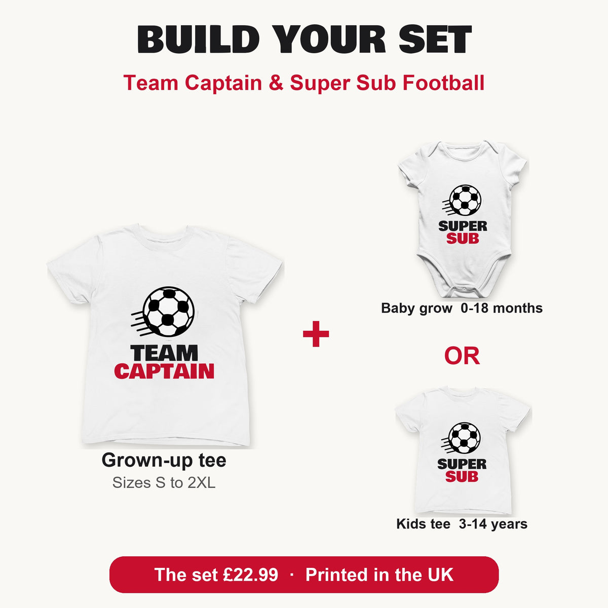 Team Captain & Super Sub Football matching set build your set: grown-up tee with baby grow or kids tee
