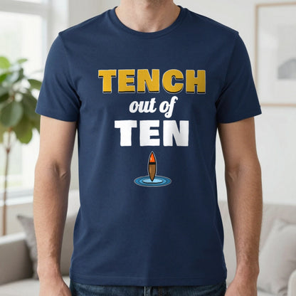 Tench Out Of Ten Funny Fishing T-Shirt & Sweatshirt in Navy (T-Shirt), worn, our photo