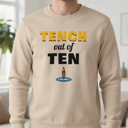 Tench Out Of Ten Funny Fishing T-Shirt & Sweatshirt in Sand (Sweatshirt), worn, our photo