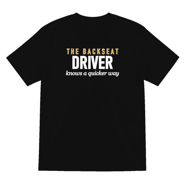 The Backseat Driver Funny Couples T-Shirt & Sweatshirt