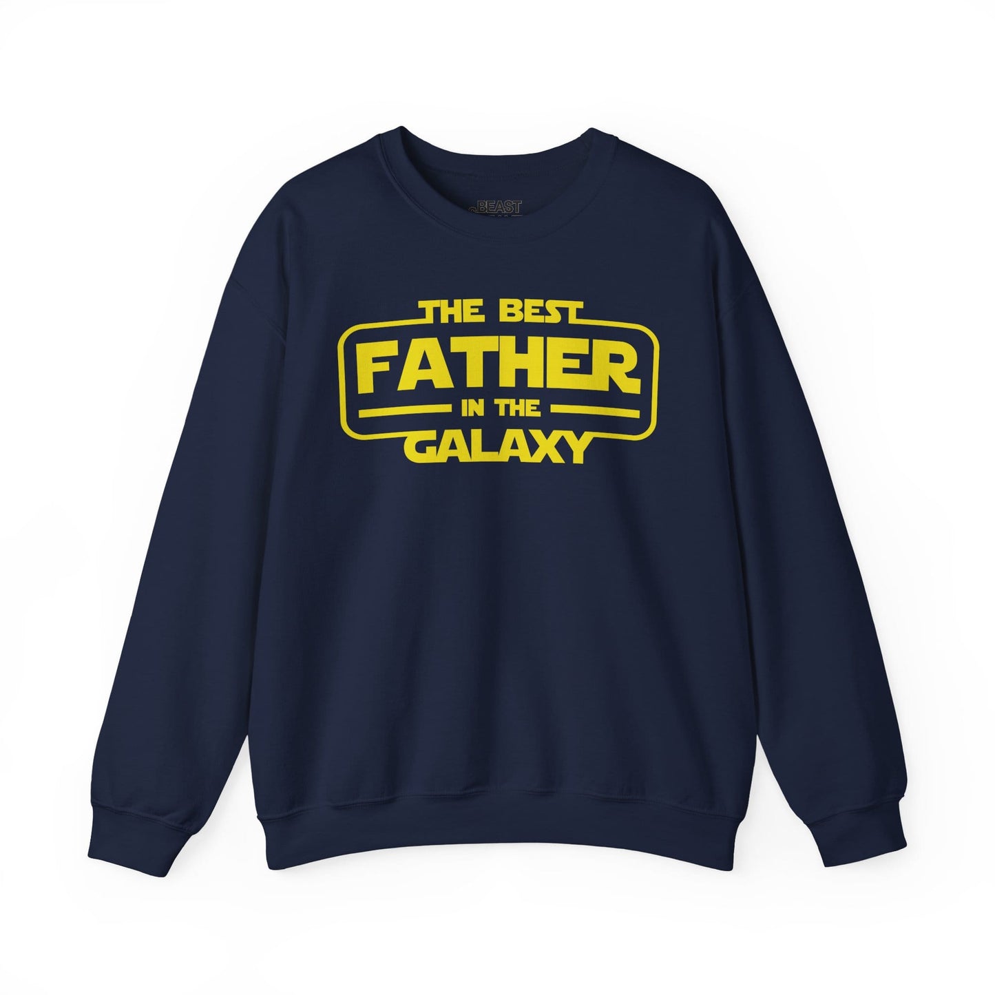 the best father in the galaxy sweatshirt navy sweatshirt Father's Day gift idea