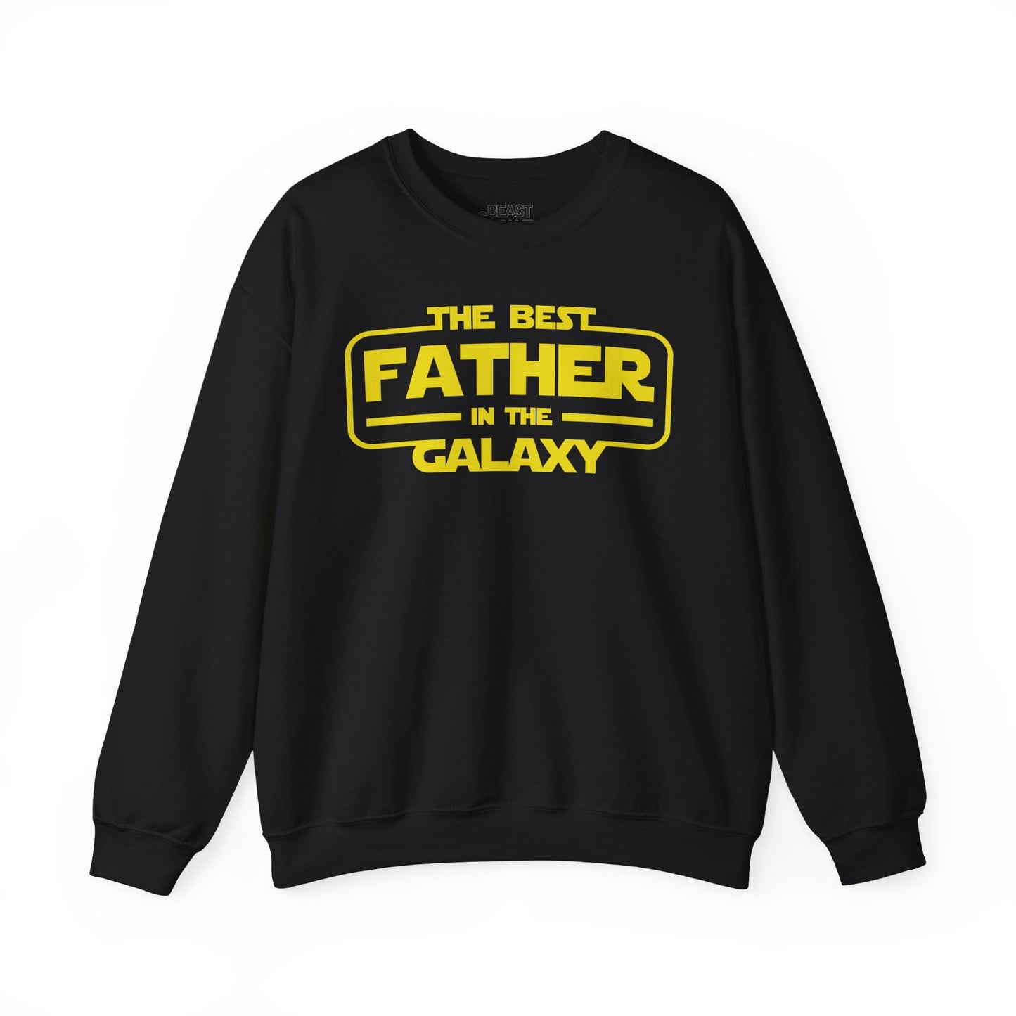 the best father in the galaxy sweatshirt black sweatshirt Father's Day gift idea