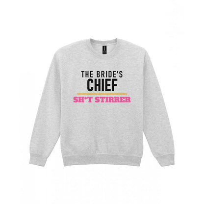 The Bride's Chief Sh*t Stirrer Hen Do T-Shirt & Sweatshirt Sweatshirt in Sport Grey