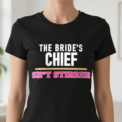 The Bride's Chief Sh*t Stirrer Hen Do T-Shirt & Sweatshirt in another colour