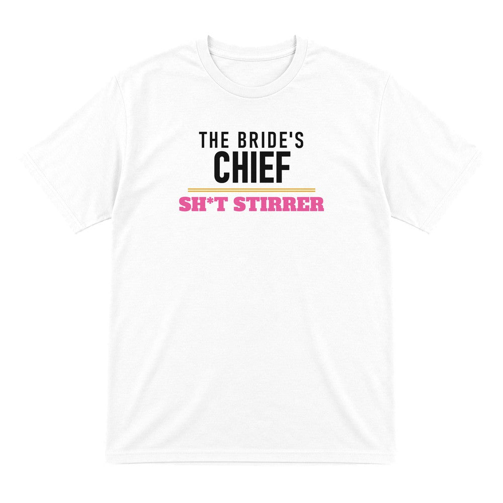 The Bride's Chief Sh*t Stirrer Hen Do T-Shirt & Sweatshirt T-Shirt in White