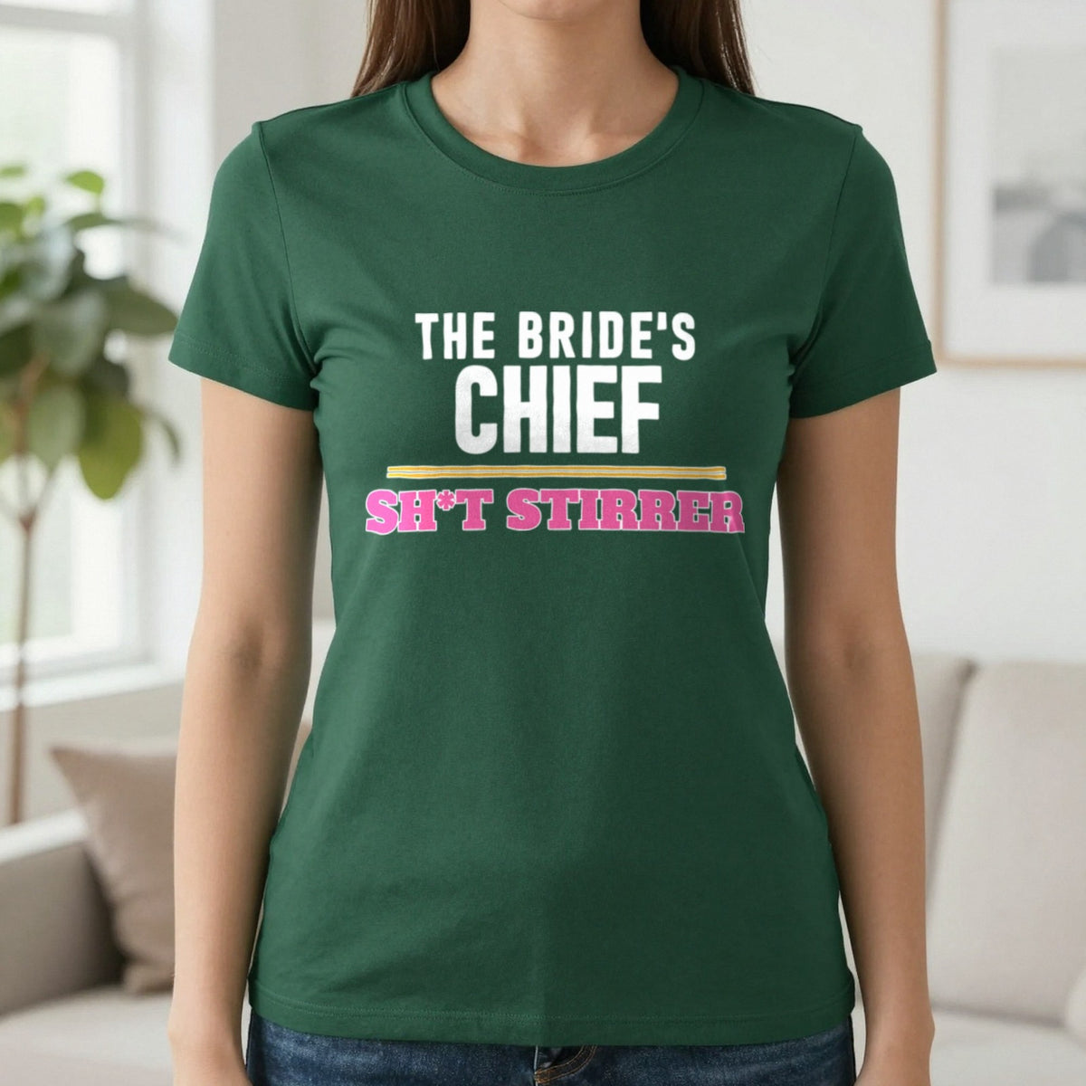 The Bride's Chief Sh*t Stirrer Hen Do T-Shirt & Sweatshirt in Forest Green, worn, our photo
