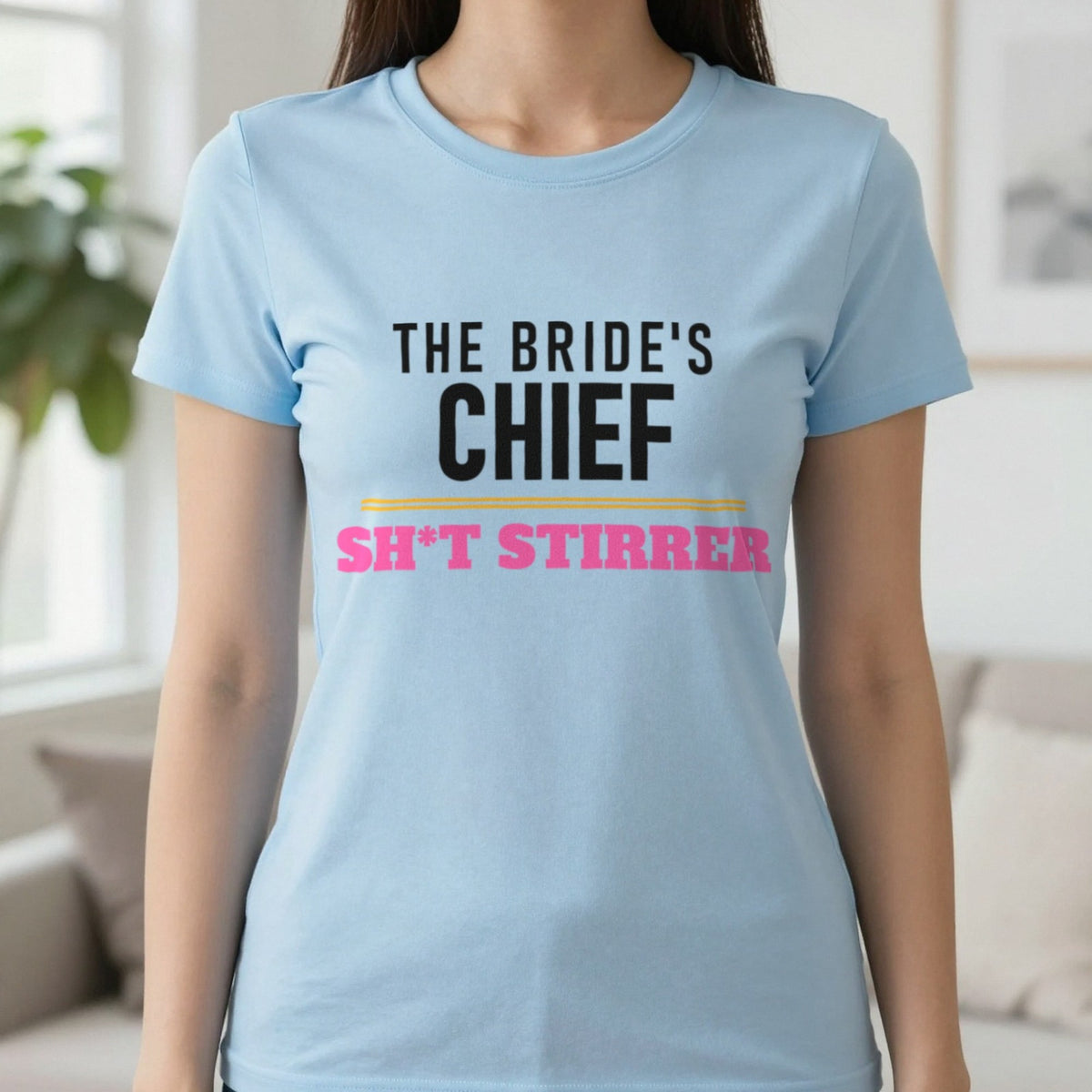 The Bride's Chief Sh*t Stirrer Hen Do T-Shirt & Sweatshirt in Light Blue, worn, our photo