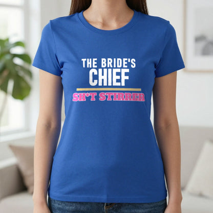 The Bride's Chief Sh*t Stirrer Hen Do T-Shirt & Sweatshirt in Royal, worn, our photo