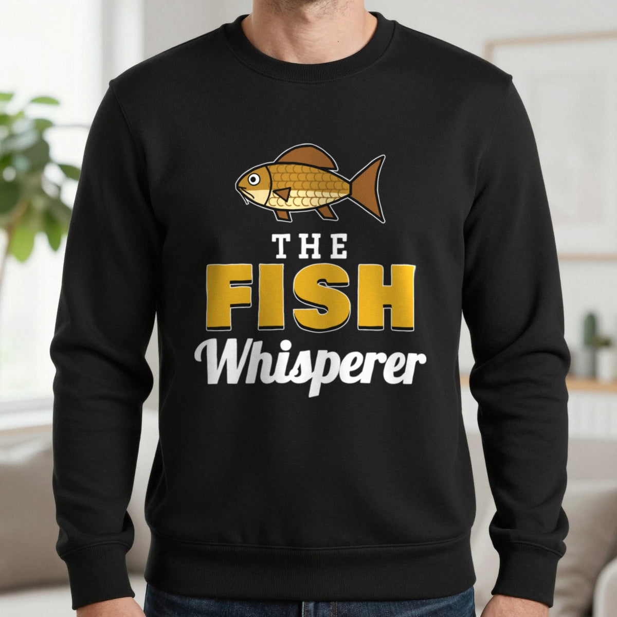 The Fish Whisperer Funny Fishing T-Shirt & Sweatshirt in Black (Sweatshirt), worn, our photo