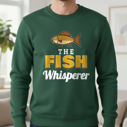 The Fish Whisperer Funny Fishing T-Shirt & Sweatshirt in Forest Green (Sweatshirt), worn, our photo