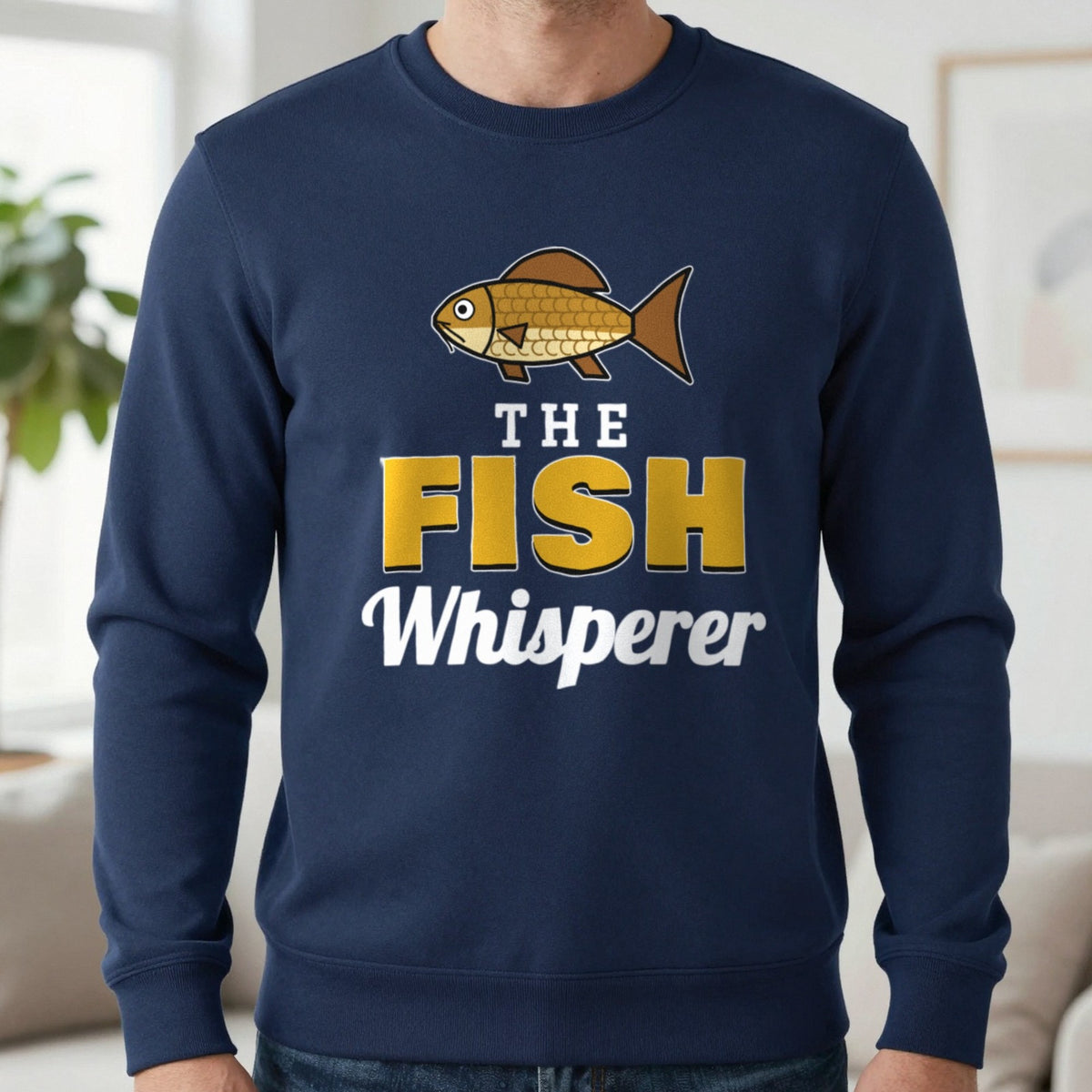 The Fish Whisperer Funny Fishing T-Shirt & Sweatshirt in Navy (Sweatshirt), worn, our photo